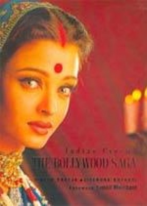 Indian Cinema: The Bollywood Saga