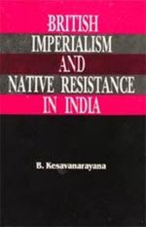 British Imperialism and Native Resistance in India