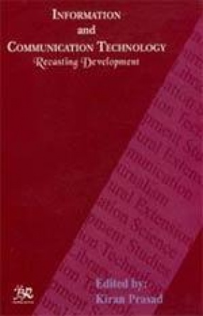 Information and Communication Technology: Recasting Development