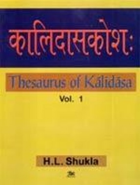 Thesaurus of Kalidasa (In 2 Volumes)