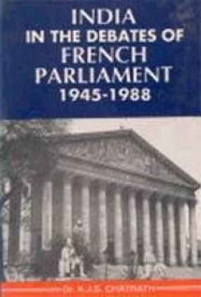 India in the Debates of French Parliament 1945-1988