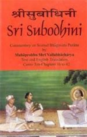 Sri Subodhini: Commentary on Srimad Bhagavata Purana (Volume 8)