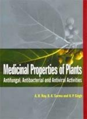 Medicinal Properties of Plants: Antifungal, Antibacterial and Antiviral Activities
