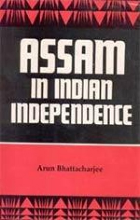 Assam in Indian Independence