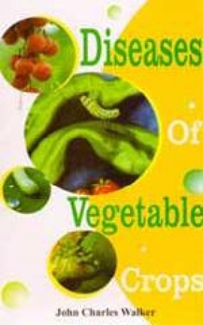 Diseases of Vegetable Crops