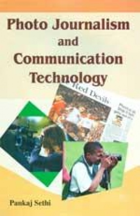 Photo Journalism and Communication Technology