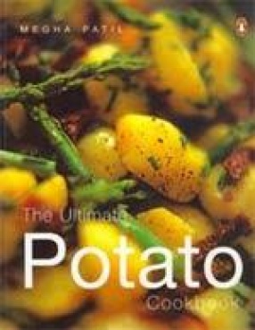 The Ultimate Potato Cookbook