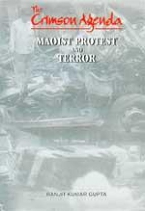 The Crimson Agenda: Maoist Protest and Terror