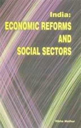 India: Economic Reforms and Social Sectors