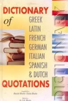 Dictionary of Greek, Latin, French, German, Italian, Spanish & Dutch Quotations