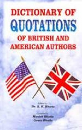 Dictionary of Quotations of British and American Authors