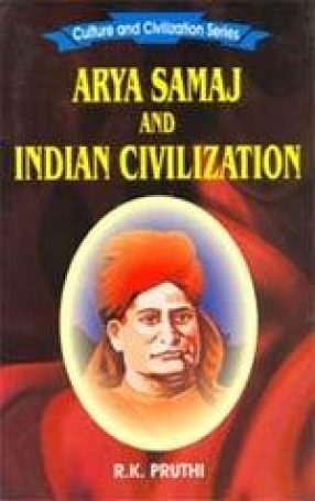 Arya Samaj and Indian Civilization