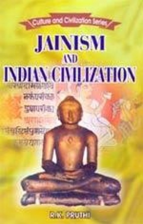Jainism and Indian Civilization