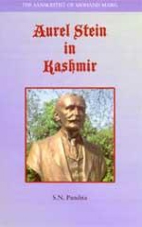 Aurel Stein in Kashmir