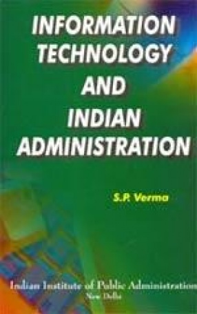 Information Technology and Indian Administration