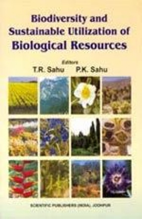 Biodiversity and Sustainable Utilization of Biological Resources