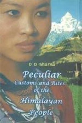 Peculiar Customs and Rites of The Himalayan people