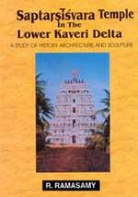 Saptarsisvara Temple in The Lower Kaveri Delta