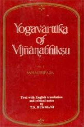 Yogavarttika of Vijnanabhiksu (In 4 Volumes)