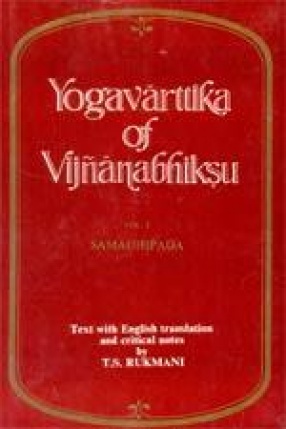 Yogavarttika of Vijnanabhiksu (In 4 Volumes)