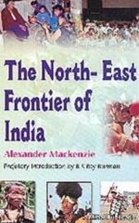 The North East Frontier of India