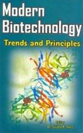 Modern Biotechnology: Trends and Principles