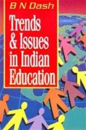 Trends & Issues in Indian Education