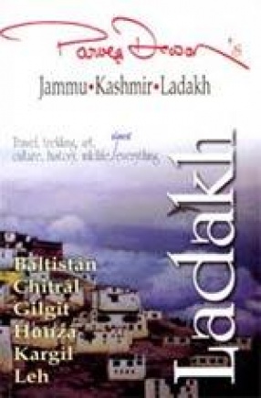 Parvez Dewan's Jammu, Kashmir, Ladakh: Ladakh