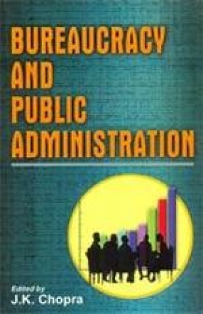 Bureaucracy and Public Administration