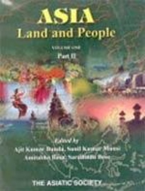 Asia: Land and People (Volume I, Part II)