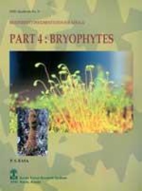 Biodiversity Documentation for Kerala: Bryophytes (Part IV)