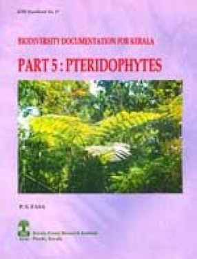 Biodiversity Documentation for Kerala: Pteridophytes (Part 5)