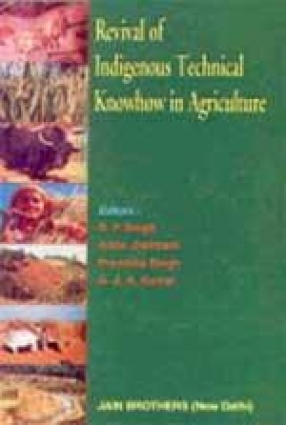 Revival of Indigenous Technical Knowhow in Agriculture