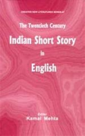 The Twentieth Century: Indian Short Story in English