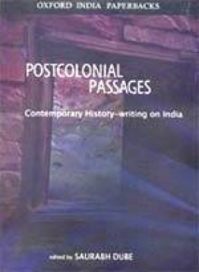 Postcolonial Passages: Contemporary History-Writing on India