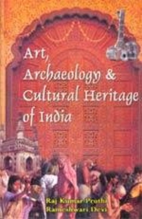 Art, Archaeology & Cultural Heritage of India