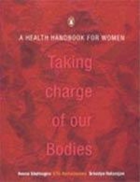 Taking Charge of Our Bodies: A Health Handbook for Women