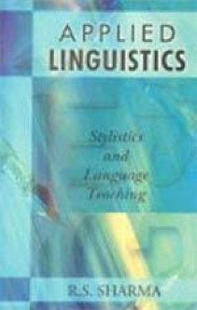 Applied Linguistics: Stylistics and Language Teaching