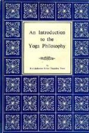 An Introduction to the Yoga Philosophy