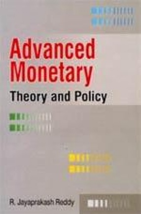 Advanced Monetary: Theory and Policy