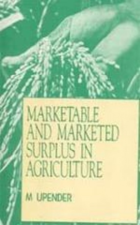 Marketable and Marketed Surplus in Agriculture