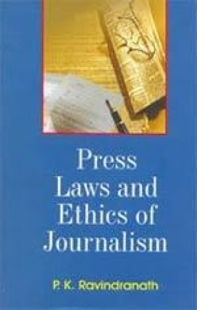 Press Laws and Ethics of Journalism