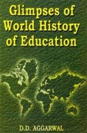 Glimpses of World History of Education (In 3 Volumes)