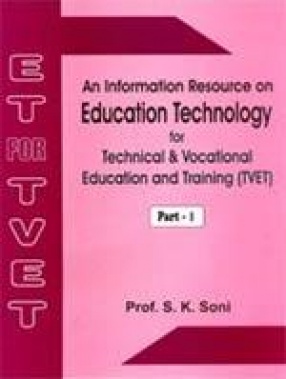 An Information Resource on Education Technology for Technical & Vocational Education and Training (In 2 Parts)