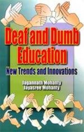 Deaf and Dumb Education: New Trends and Innovations