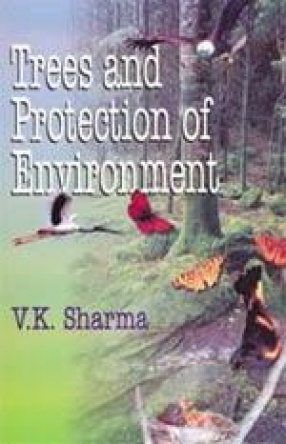 Trees and Protection of Environment