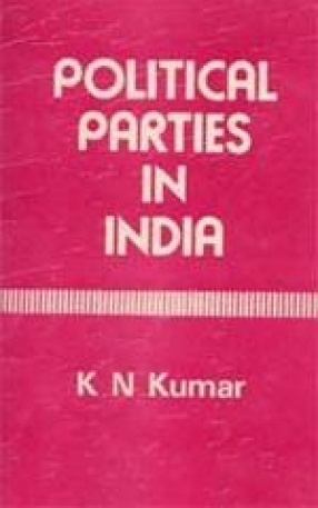 Political Parties in India: Their Ideology and Organisation