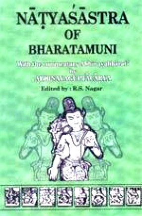 Natyasastra of Bharatamuni: With the Commentary Abhinavabharati of Abhinavaguptacarya (In 4 Volumes)