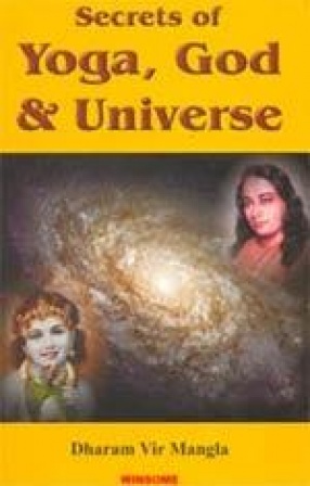 Secrets of Yoga, God & Universe