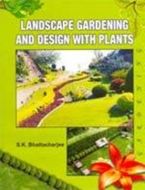 Landscape Gardening and Design with Plants